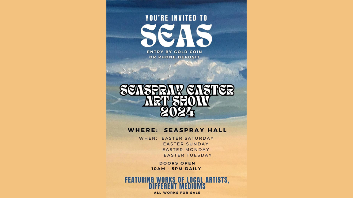 Seaspray Easter Art Show (SEAS)